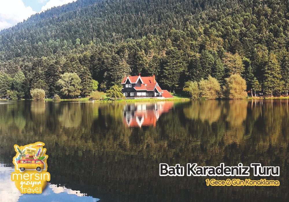 3 GECE 4 GÜN MAVİ İLE YEŞİLİN İZİNDE               İSTANBUL ADALAR – BATI KARADENİZ TURU